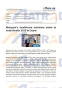 20250221_Malaysia’s healthcare solutions shine at Arab Health 2025 in Dubai